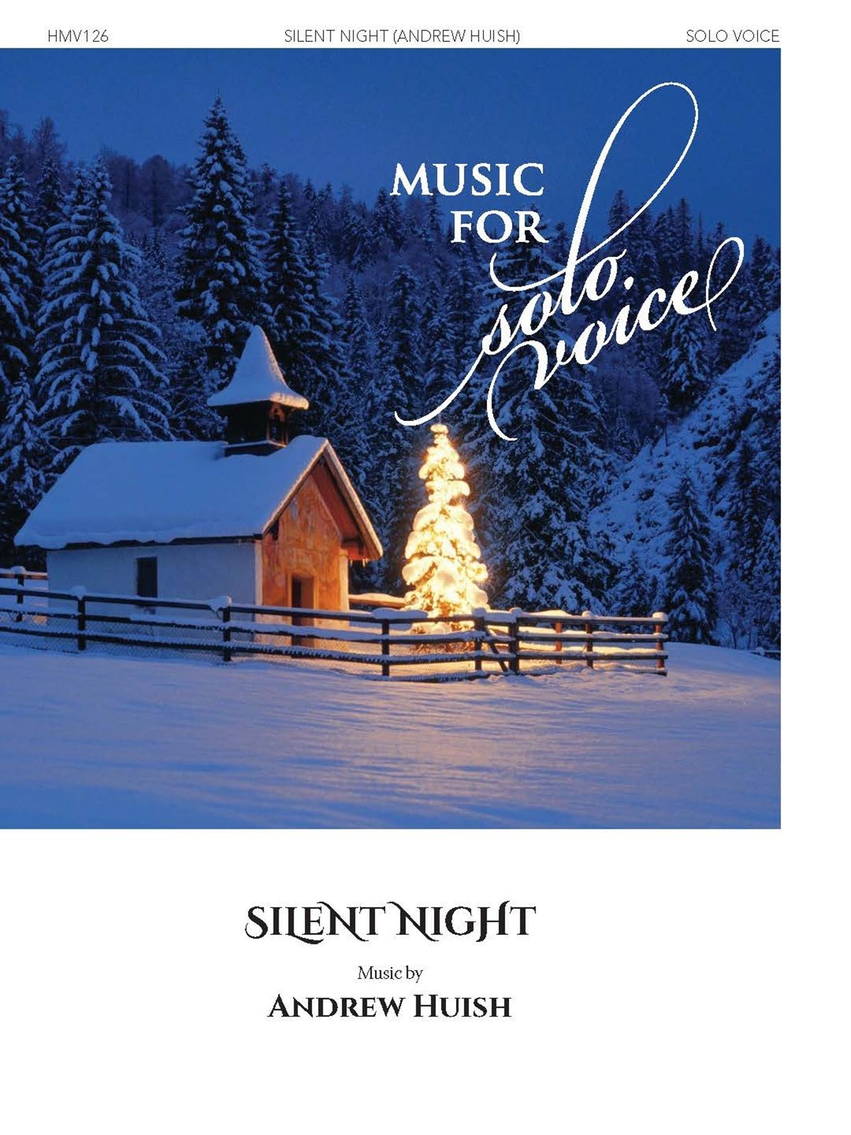 Andrew Huish: Silent Night: Vocal and Piano: Vocal Work