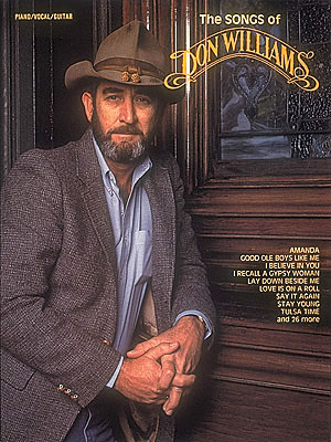 Don Williams: The Songs of Don Williams: Piano  Vocal and Guitar: Album Songbook