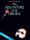 Andrew Lloyd Webber: Phantom of the Opera - Souvenir Edition: Piano  Vocal and