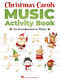Christmas Carols Music Activity Book: C Instrument: Theory
