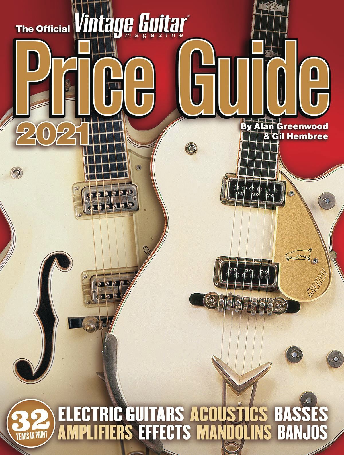 The Official Vintage Guitar Price Guide 2021: Reference