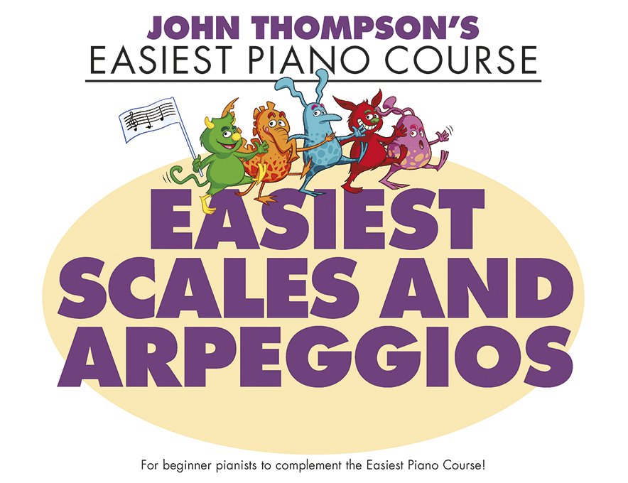 John Thompson's Easiest Scales and Arpeggios: Piano: Instrumental Album