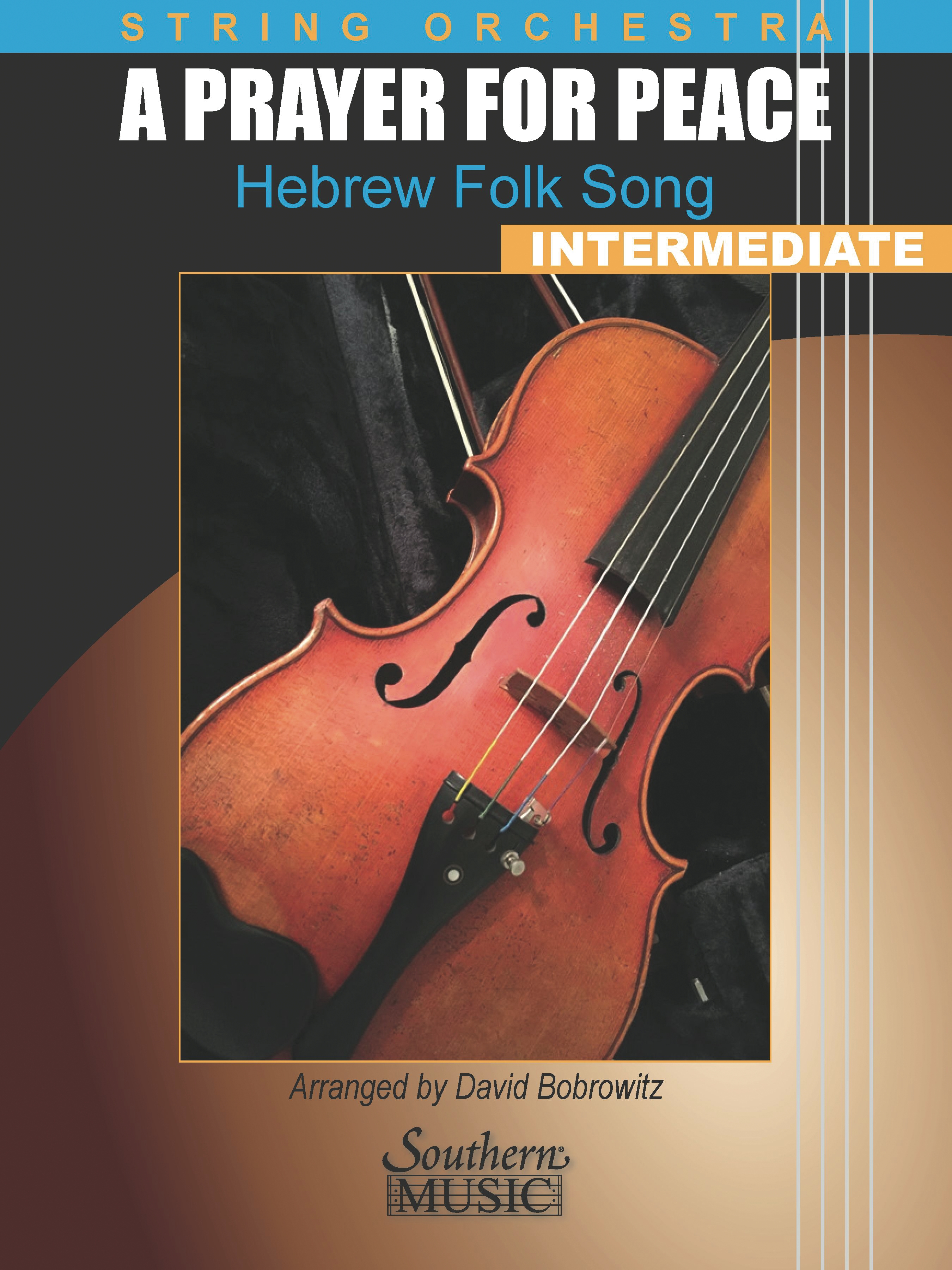 A Prayer for Peace: Hebrew Folk Songs: String Orchestra: Score & Parts