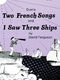 David Ferguson: Two French Songs & I Saw Three Ships: Piano 4 Hands: