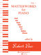 Masterworks for Piano - Volume 1: Piano: Instrumental Album