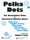 Rosemary Barrett Byers: Polka Dots: Piano: Instrumental Album