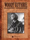 Woody Guthrie: Woody Guthrie Songbook: Melody  Lyrics and Chords: Vocal Album