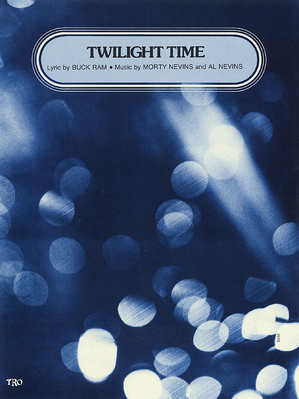Twilight Time: Piano  Vocal and Guitar: Mixed Songbook