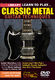 Danny Gill: Learn to Play Classic Metal: Guitar Solo: DVD
