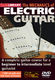 Lee Hodgson: The Mechanics of Electric Guitar: Guitar Solo: DVD