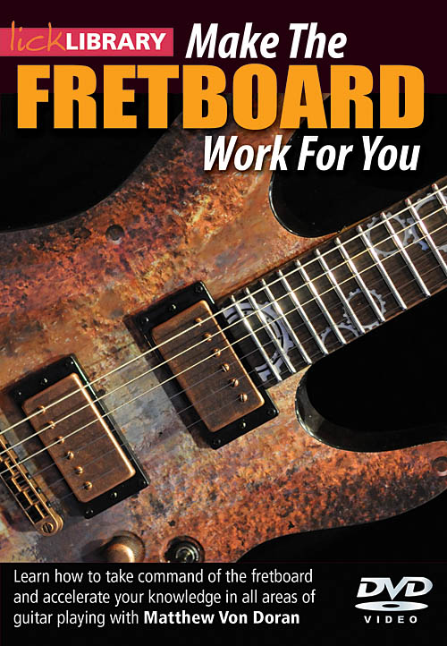 Matthew Von Doran: Make the Fretboard Work for You: Guitar Solo: DVD