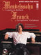Felix Mendelssohn Bartholdy Franck: Capriccio Brilliant - Variations