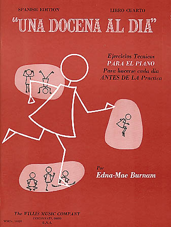 A Dozen a Day Book 4 - Spanish Edition: Piano: Mixed Songbook