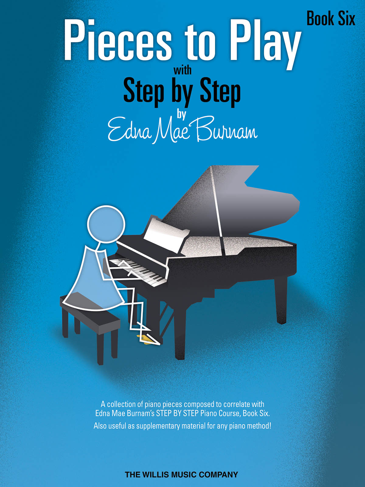 Edna-Mae Burnam: Pieces to Play - Book 6: Piano: Instrumental Album