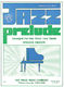 William Gillock: Jazz Prelude: Piano 4 Hands: Instrumental Album