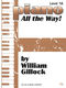 William Gillock: Piano - All the Way! Level 1A: Piano: Instrumental Album