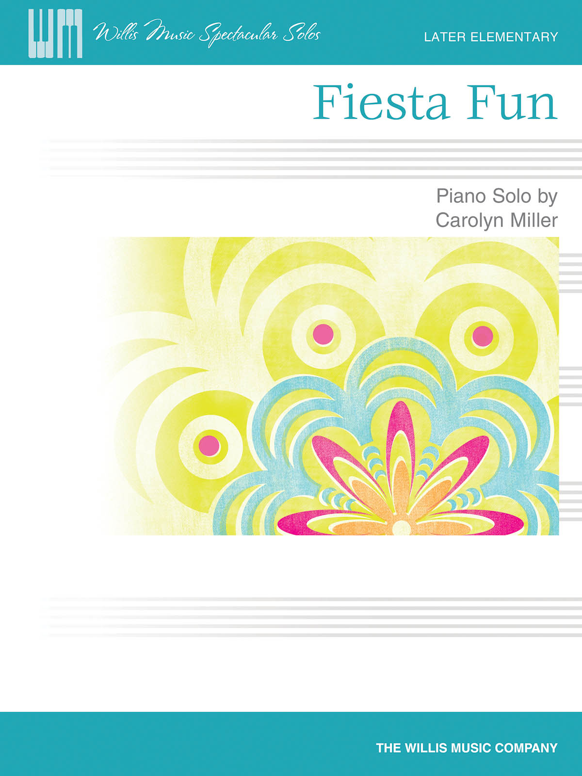 Carolyn Miller: Fiesta Fun: Piano: Instrumental Work