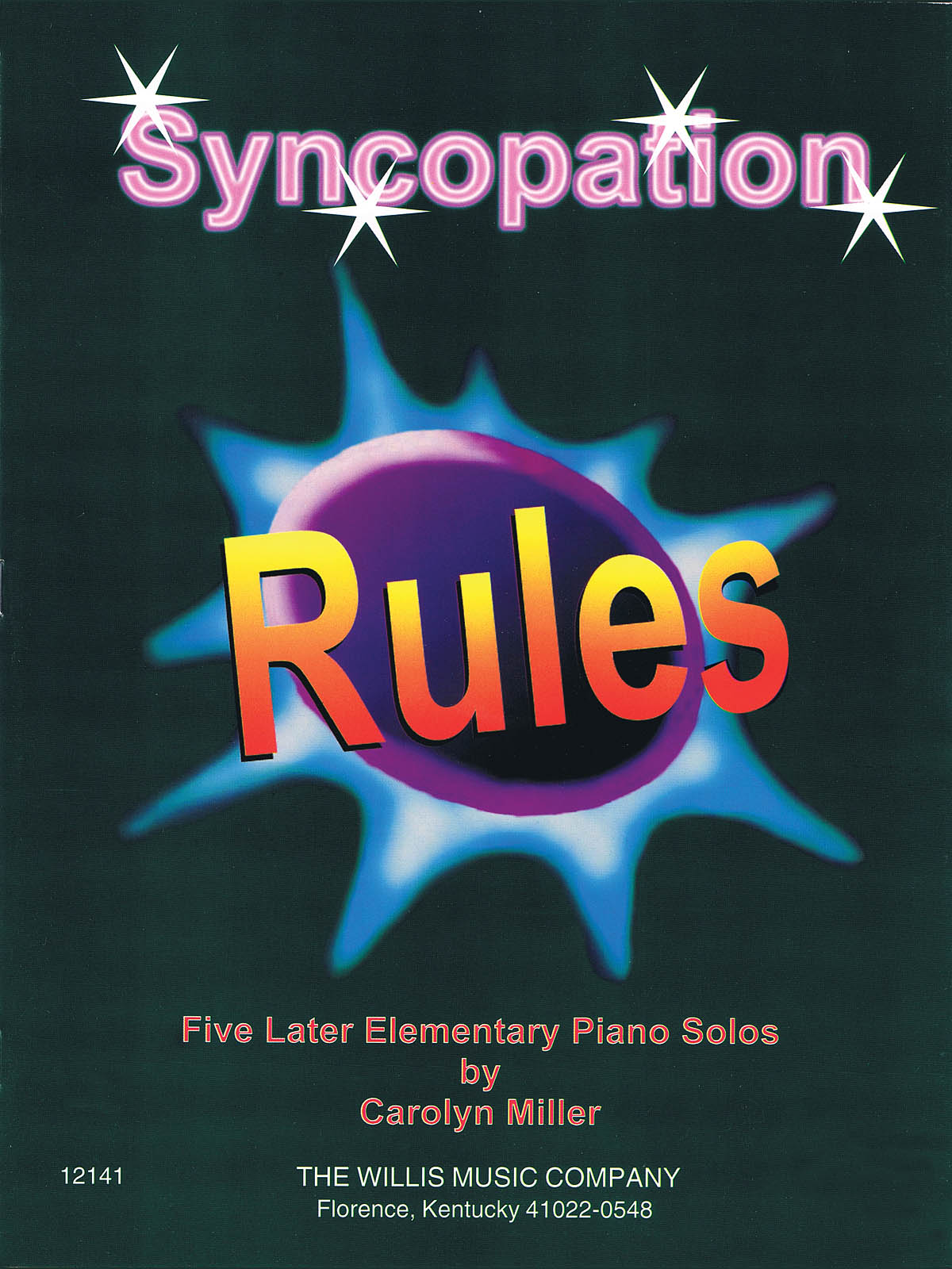 Carolyn Miller: Syncopation Rules: Piano: Instrumental Album