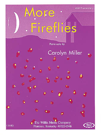 Carolyn Miller: More Fireflies: Piano: Instrumental Work