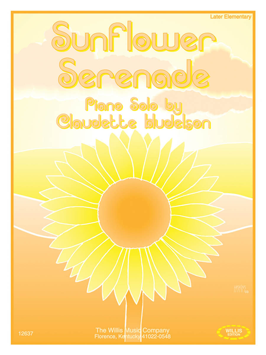 Claudette Hudelson: Sunflower Serenade: Piano: Instrumental Work