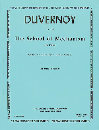 Jean-Baptiste Duvernoy: School of Mechanism  Op. 120: Piano: Instrumental Album