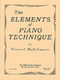 Ernest Hutcheson: Elements of Piano Technique: Piano: Instrumental Tutor