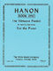 Charles-Louis Hanon: Hanon Virtuoso Pianist: Piano: Mixed Songbook