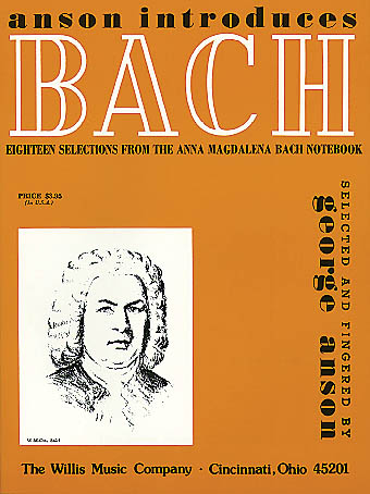 Bach George Anson: Eighteen Selections from the Anna Magdalena Bach: Piano: