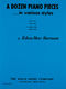 Edna-Mae Burnam: A Dozen Piano Pieces: Piano: Instrumental Album