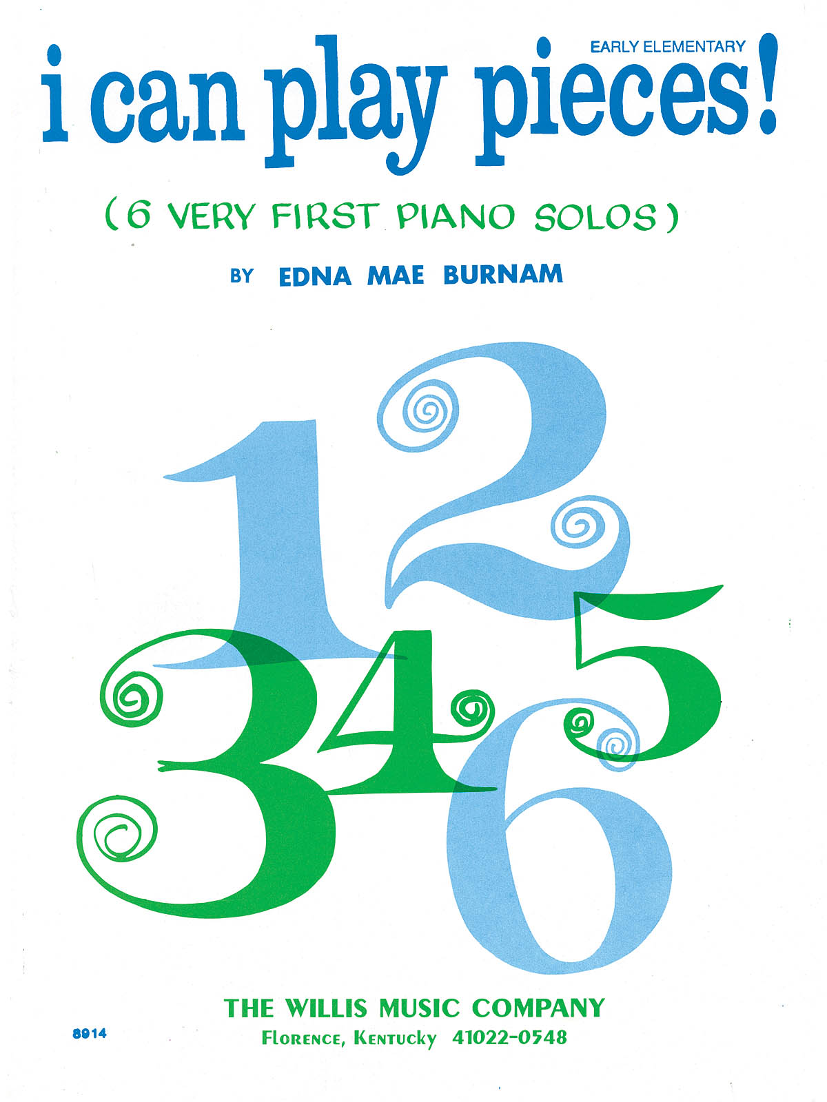 Edna-Mae Burnam: I Can Play Pieces!: Piano: Instrumental Work