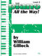 William Gillock: Piano - All the Way! Level 2: Piano: Instrumental Tutor