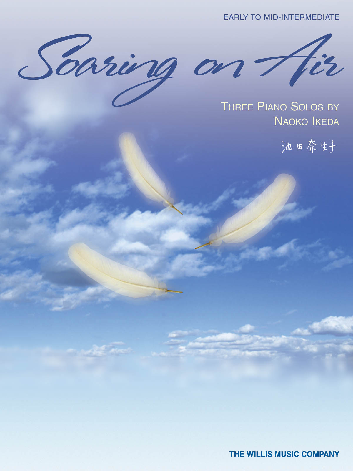 Naoko Ikeda: Soaring on Air: Piano: Instrumental Album