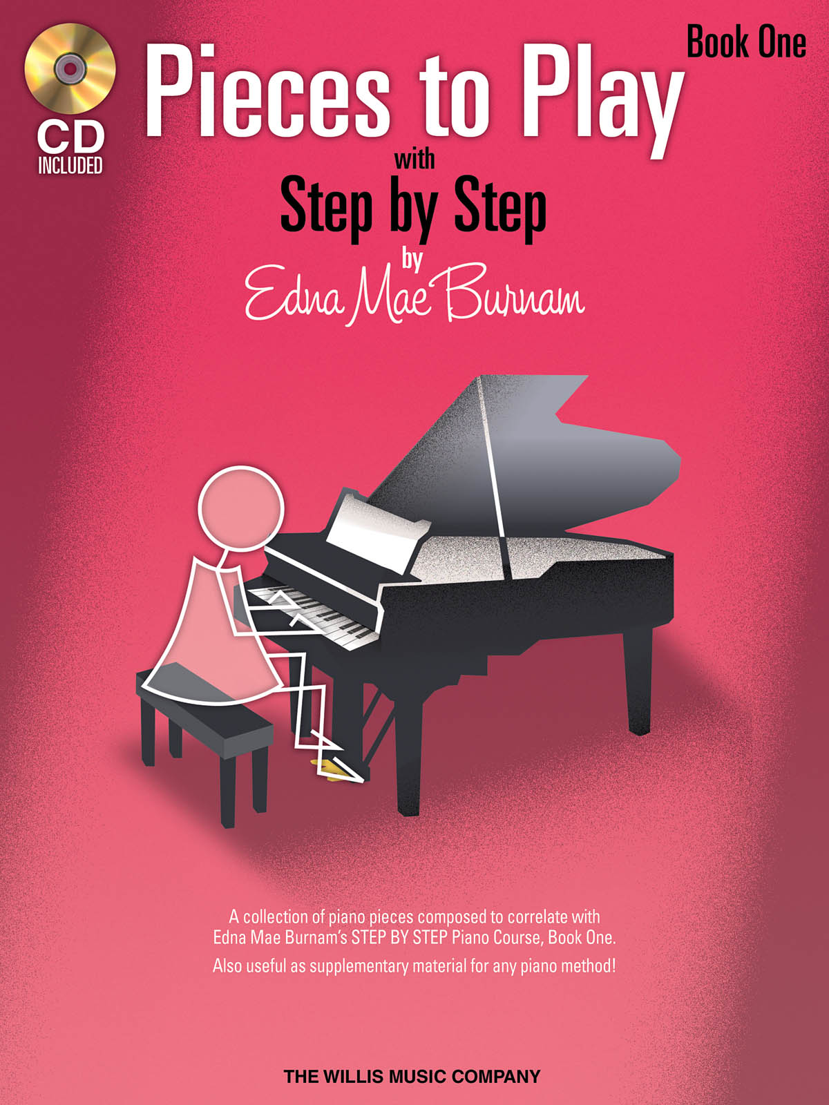 Edna-Mae Burnam: Pieces to Play - Book 1 with CD: Piano: Instrumental Album