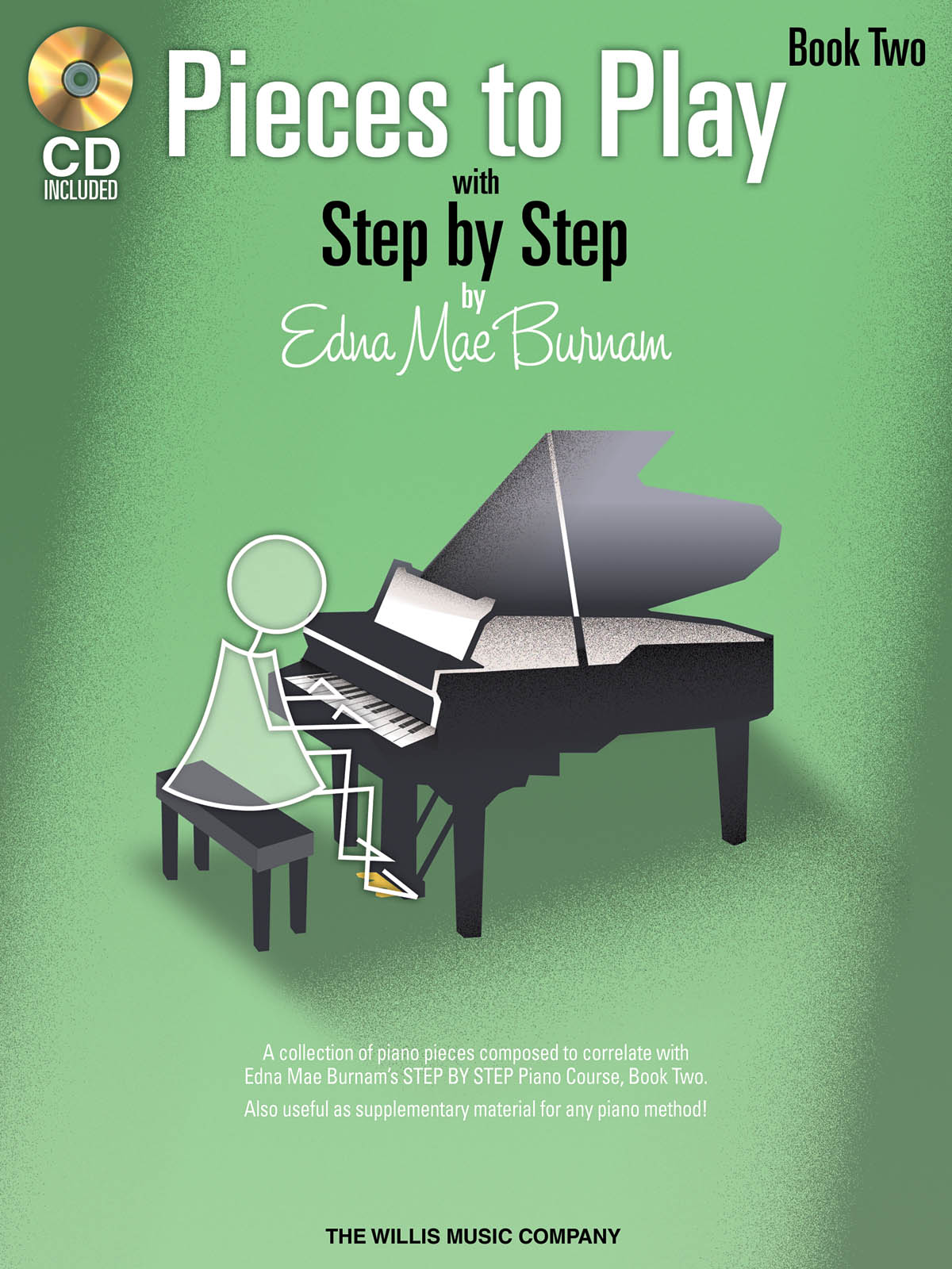 Edna-Mae Burnam: Pieces to Play - Book 2 with CD: Piano: Instrumental Album