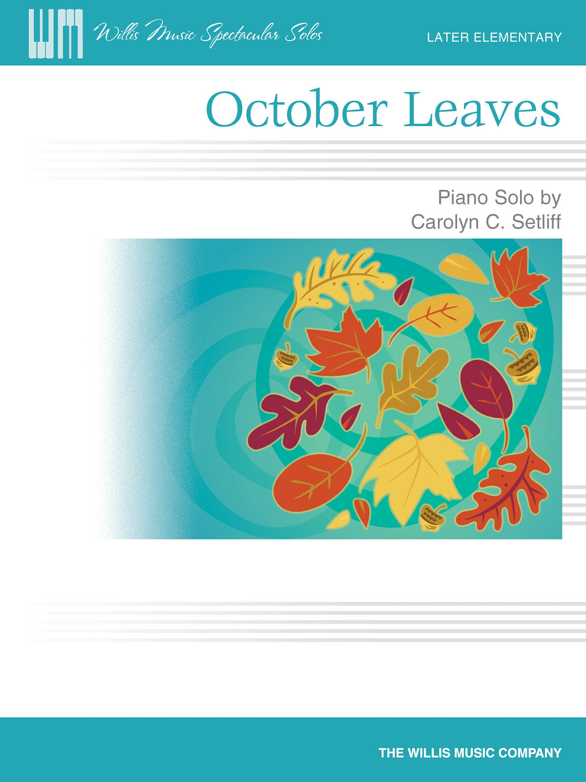 Carolyn C. Setliff: October Leaves: Piano: Instrumental Work