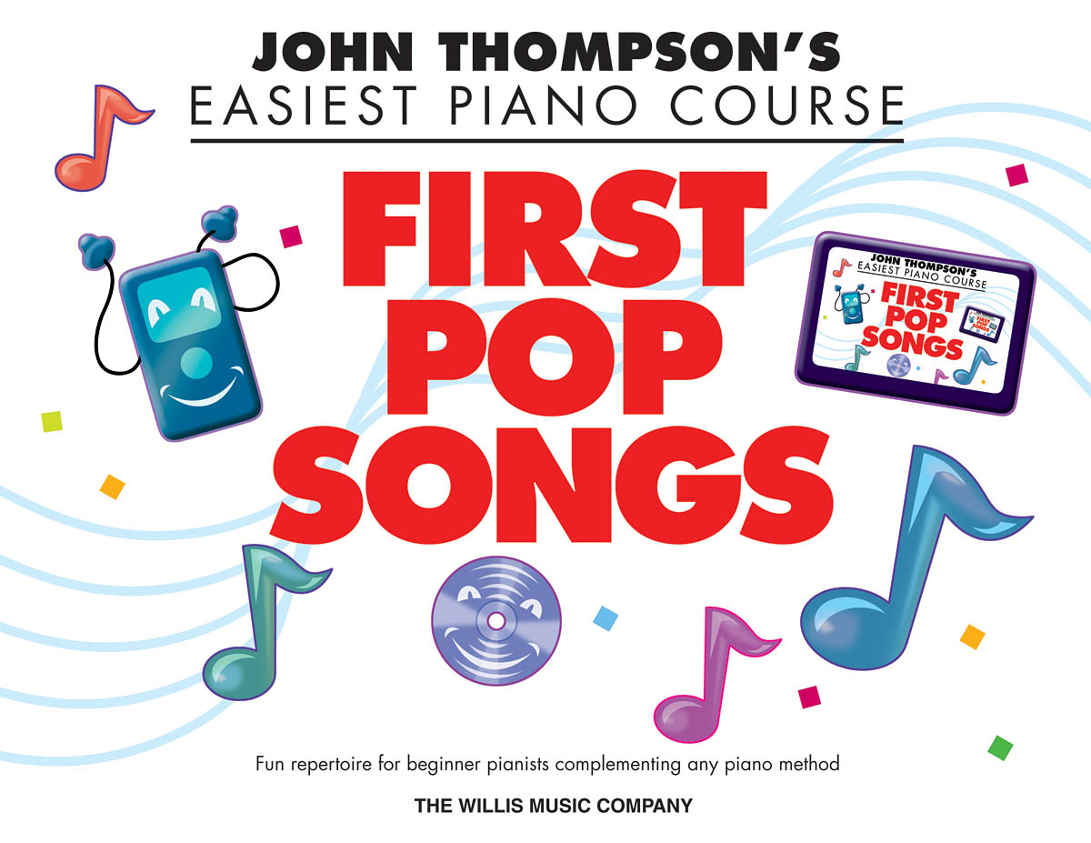 John Thompson: John Thompson's Piano Course First Pop Songs: Piano: Instrumental