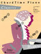 ChordTime Piano Classics Level 2B: Piano: Instrumental Album