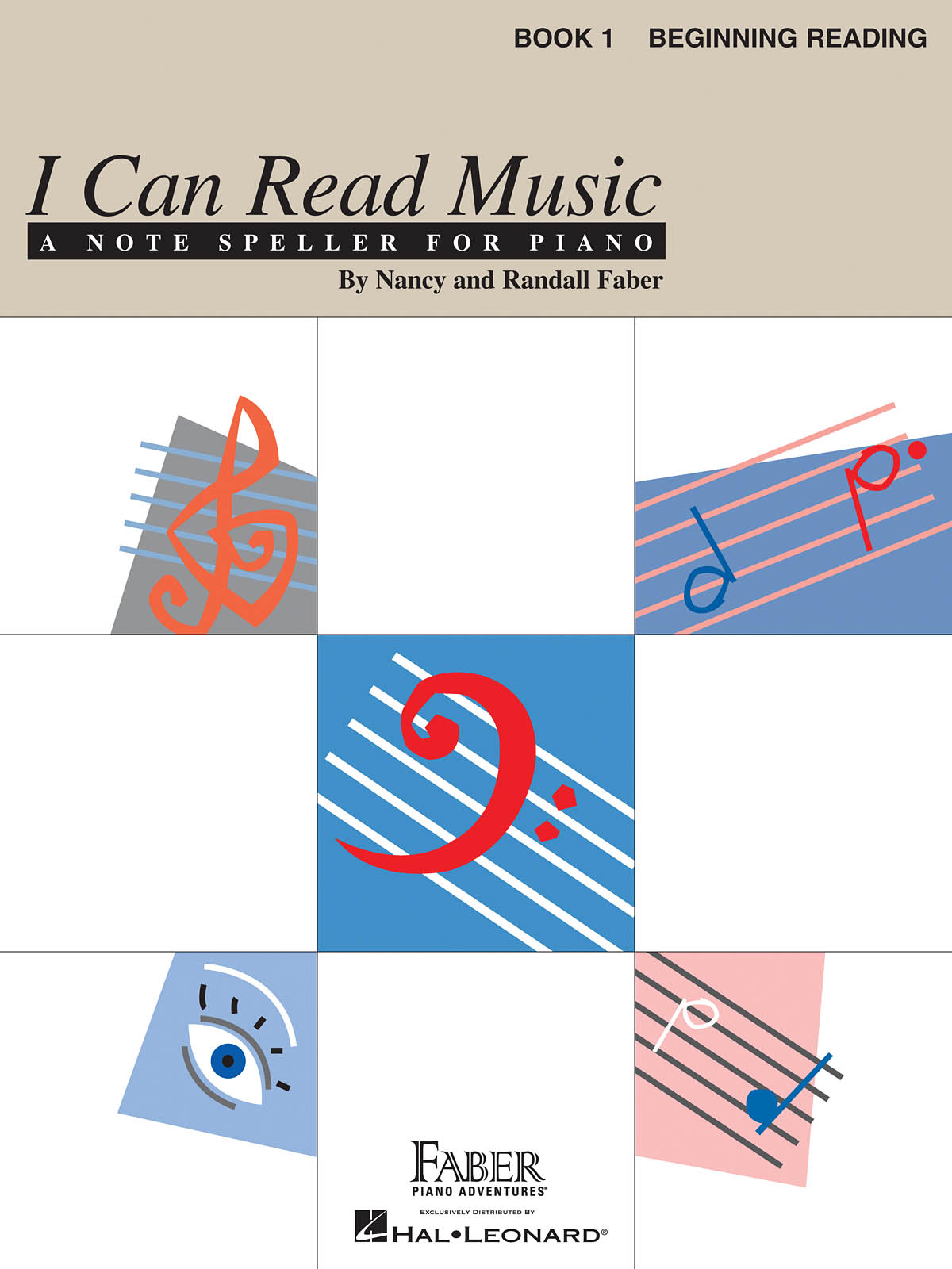 Nancy Faber Randall Faber: I Can Read Music - Book 1: Piano: Instrumental Tutor