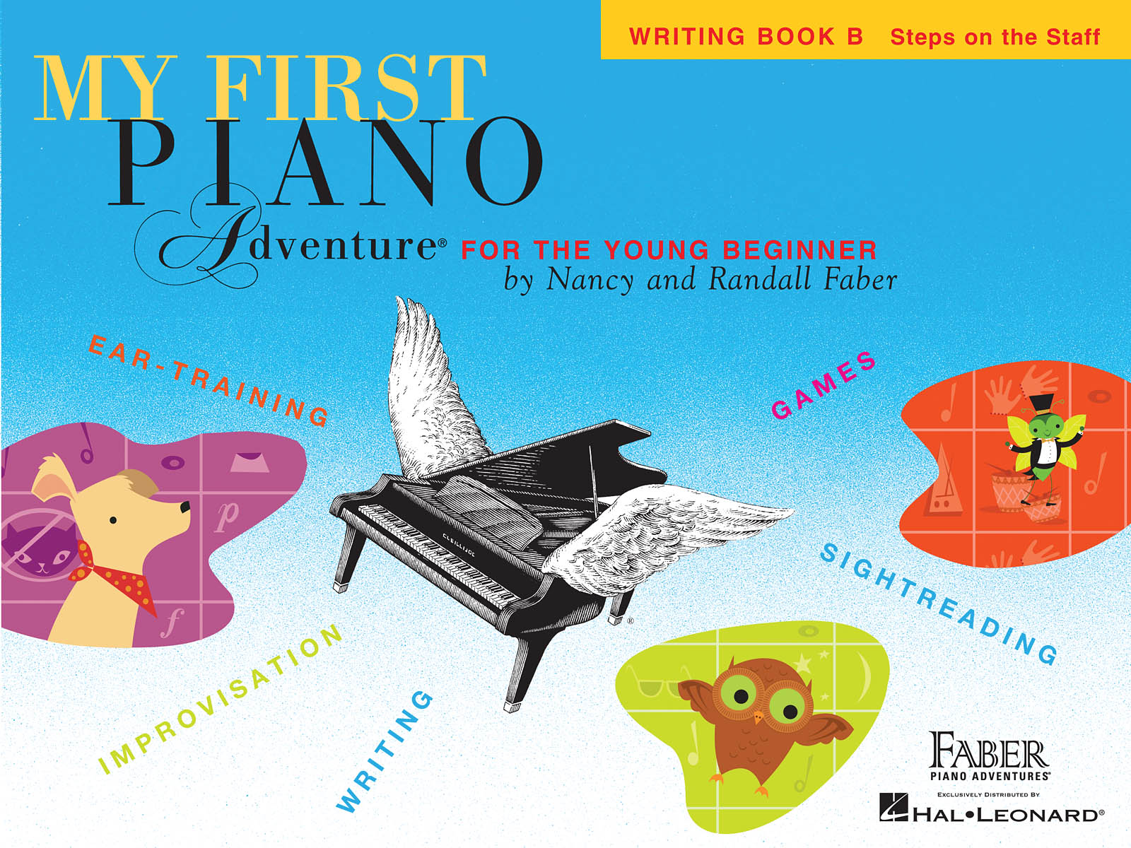 Nancy Faber Randall Faber: My First Piano Adventure Writing Book B: Piano: