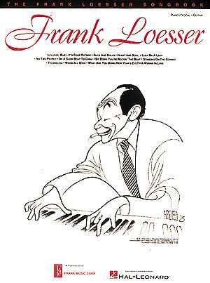 Frank Loesser: The Frank Loesser Songbook: Piano  Vocal and Guitar: Vocal Album