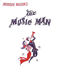 Meredith Wilson: The Music Man: Vocal Solo: Vocal Collection