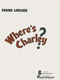 Frank Loesser: Where's Charley?: Vocal Solo: Vocal Score