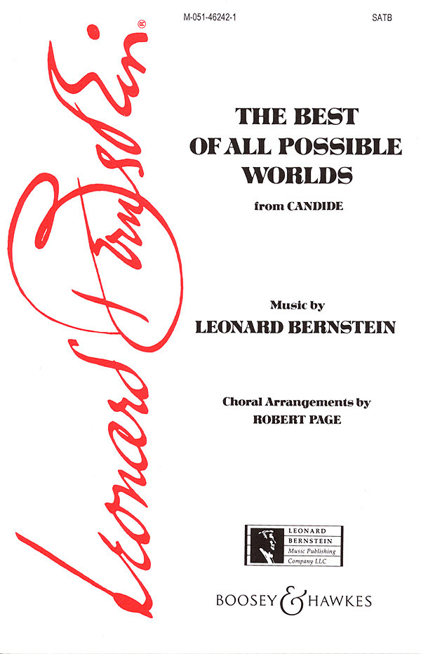 Leonard Bernstein: The Best of All Possible Worlds SATB & Piano: Mixed Choir and