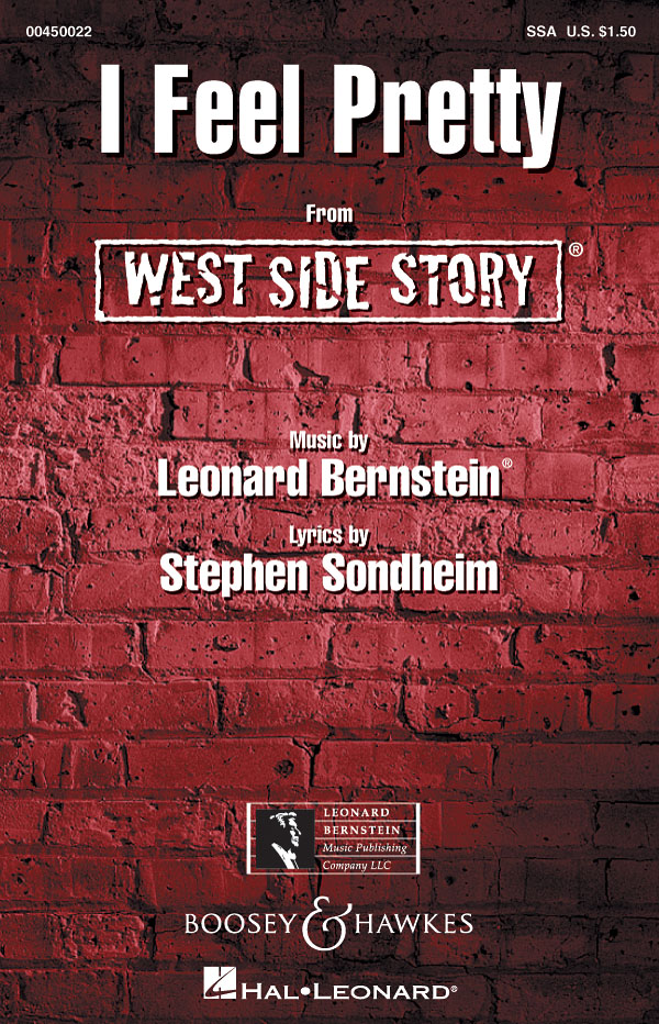 Leonard Bernstein: I Feel Pretty: Upper Voices and Piano/Organ: Vocal Score