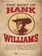: The Best of Hank Williams - 2nd Edition: Piano  Vocal and Guitar: Vocal Album