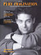 Michael Feinstein: Pure Imagination: Piano  Vocal and Guitar: Mixed Songbook