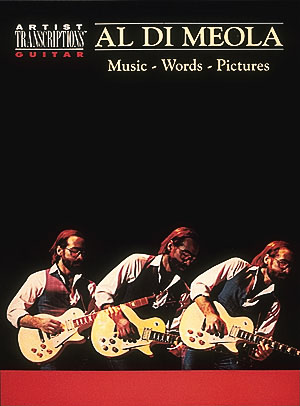 Al Di Meola: Al Di Meola - Music  Words  Pictures: Guitar Solo: Instrumental