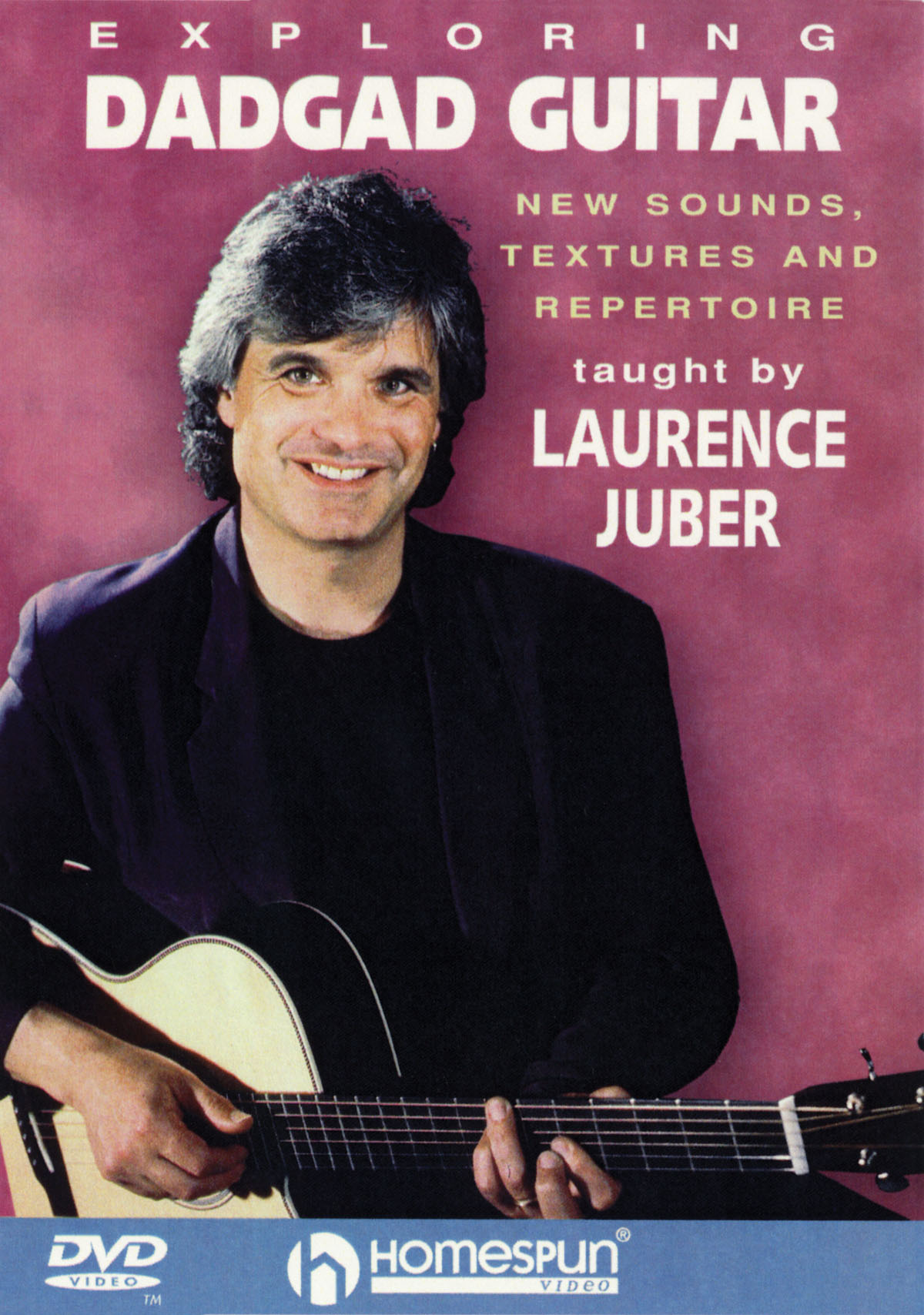 Laurence Juber: Exploring DADGAD Guitar: Guitar Solo: Instrumental Tutor