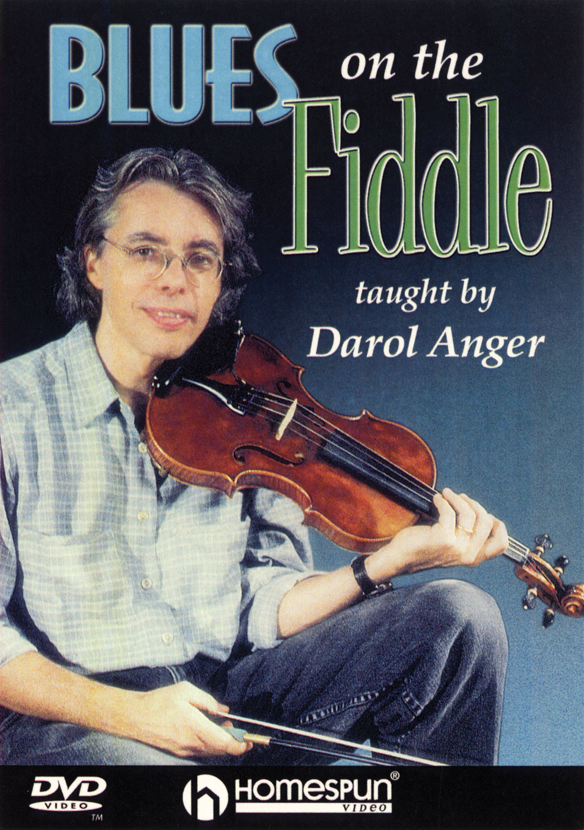Darol Anger: Blues On The Fiddle: Violin Solo: Instrumental Tutor