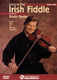 Kevin Burke: Learn to Play Irish Fiddle  Lesson Two: Fiddle: Instrumental Tutor